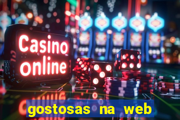 gostosas na web cam ao vivo