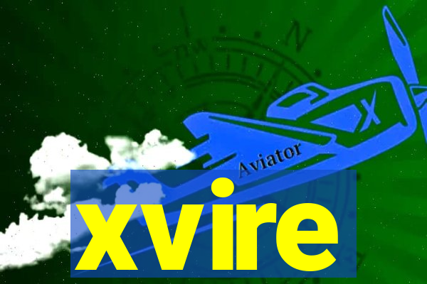 xvire
