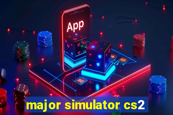 major simulator cs2
