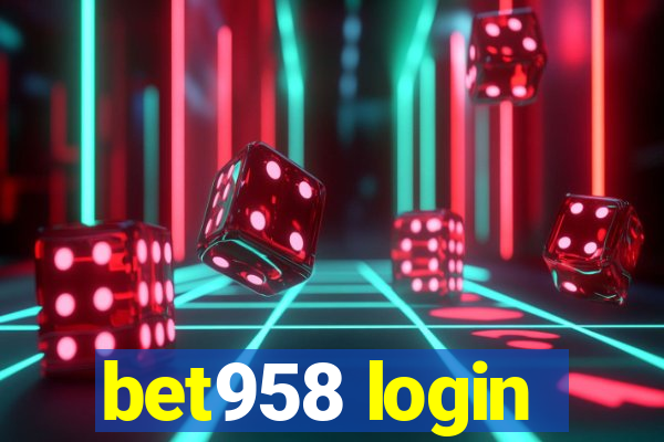 bet958 login