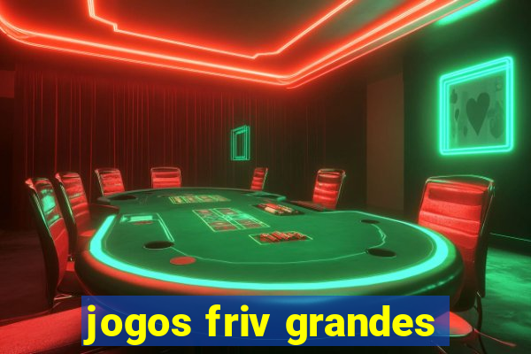 jogos friv grandes