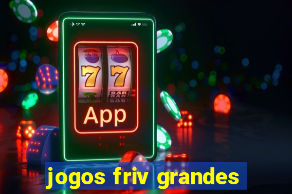 jogos friv grandes