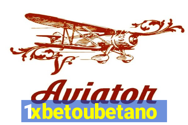 1xbetoubetano