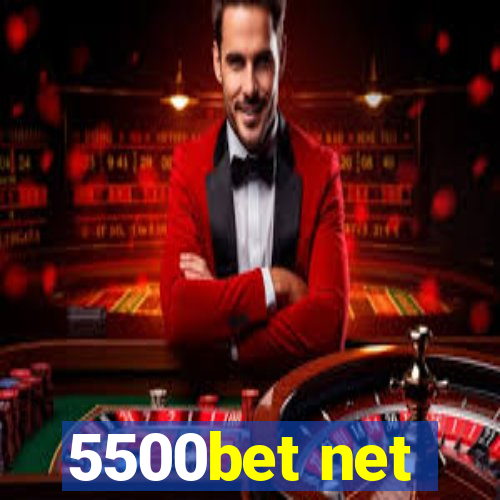 5500bet net