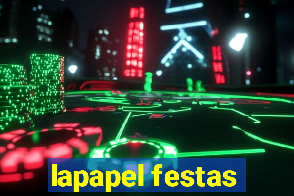 lapapel festas