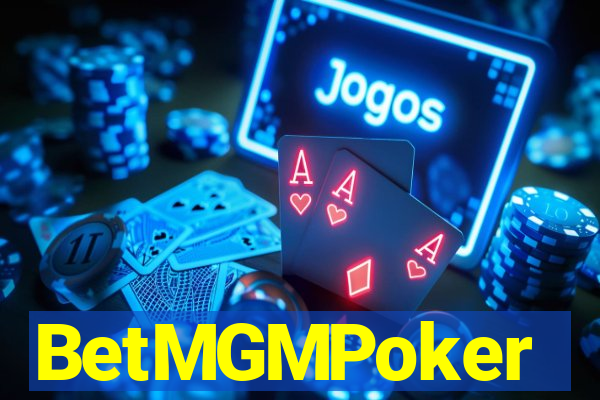 BetMGMPoker