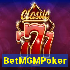 BetMGMPoker