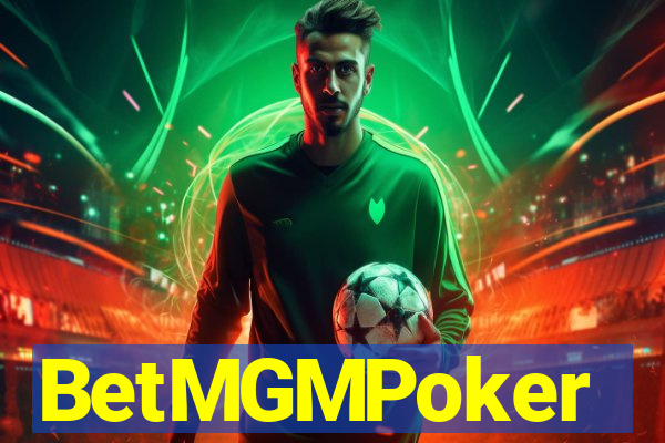 BetMGMPoker