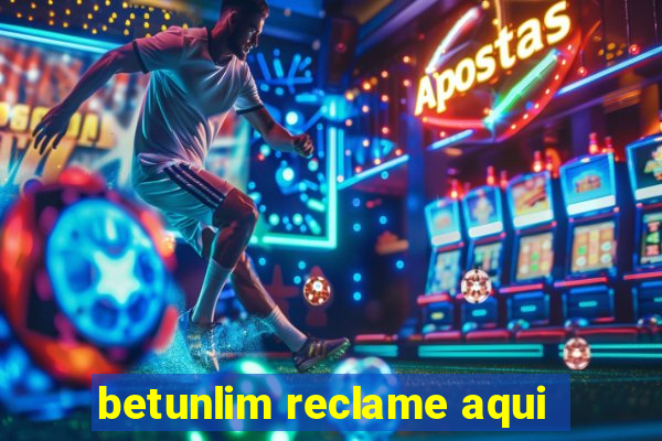 betunlim reclame aqui