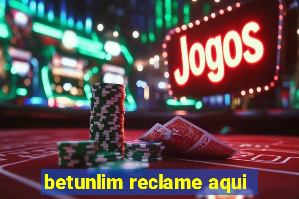 betunlim reclame aqui