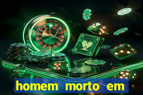 homem morto em cachoeira bahia