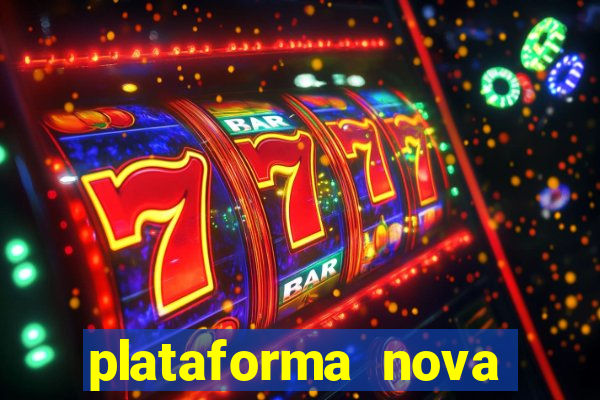 plataforma nova fortune tiger 2024