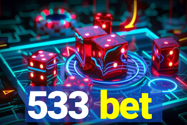 533 bet