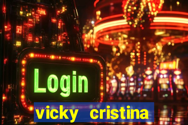 vicky cristina barcelona online legendado