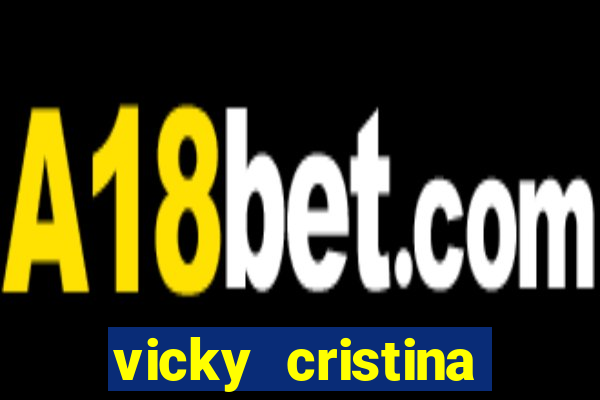 vicky cristina barcelona online legendado