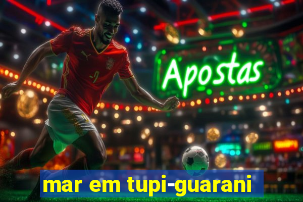 mar em tupi-guarani