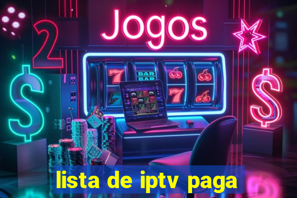 lista de iptv paga