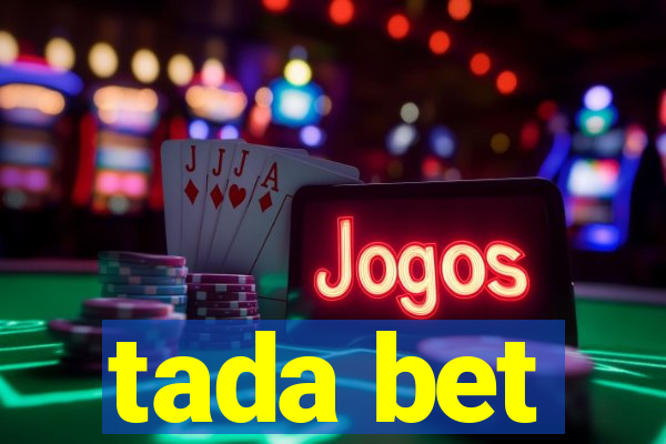 tada bet