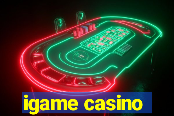 igame casino