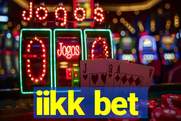 iikk bet