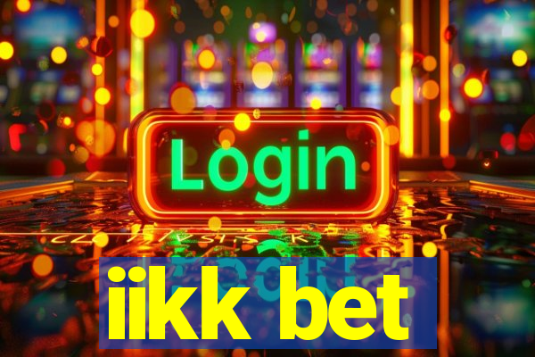 iikk bet
