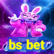 bs bet