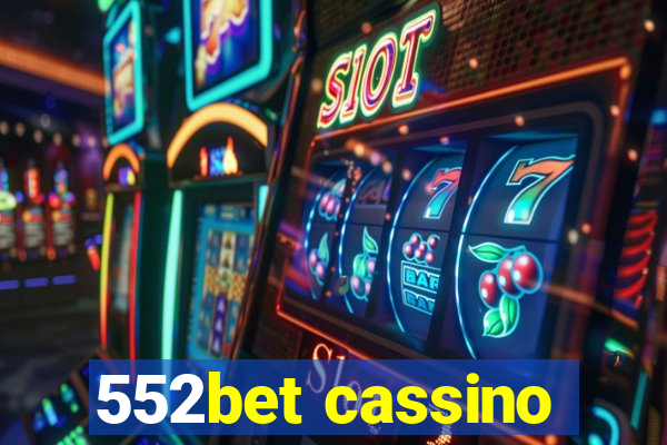 552bet cassino