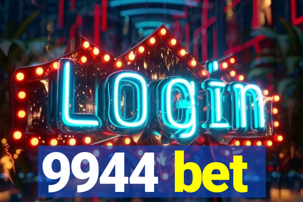 9944 bet