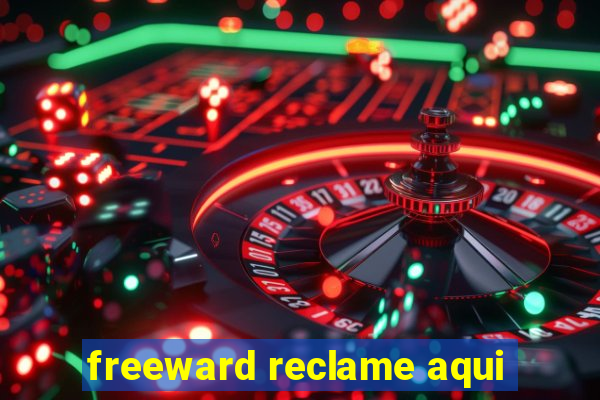 freeward reclame aqui
