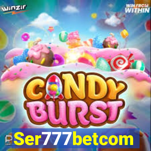 Ser777betcom