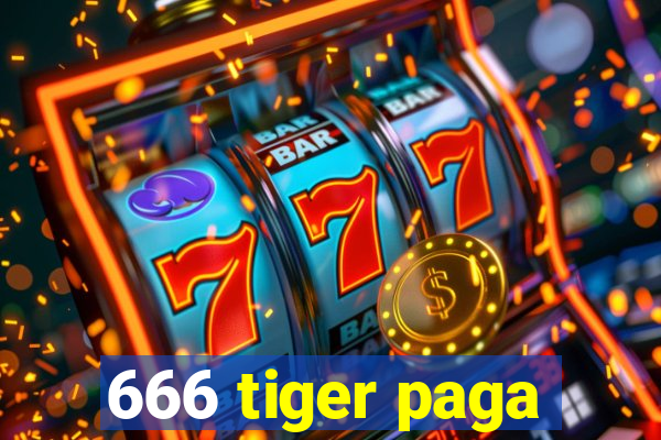 666 tiger paga