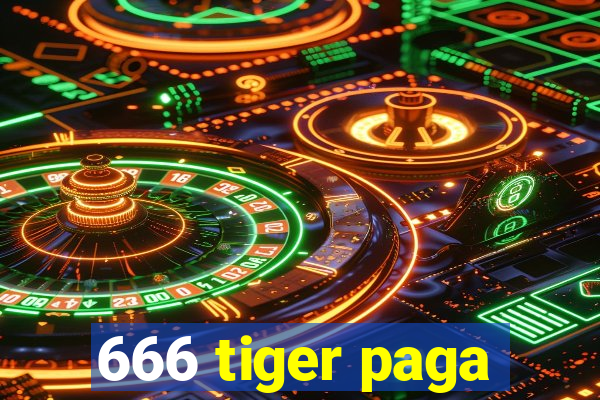 666 tiger paga