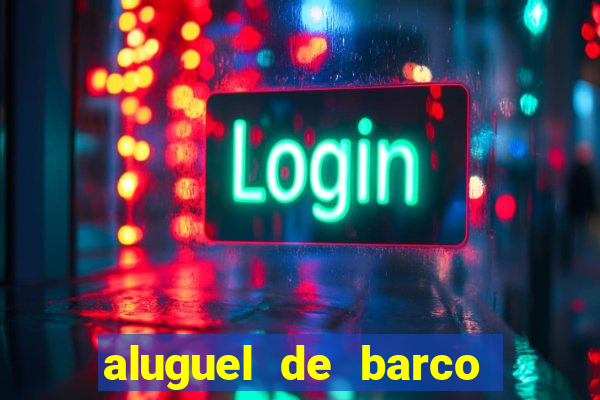 aluguel de barco para pesca em santos