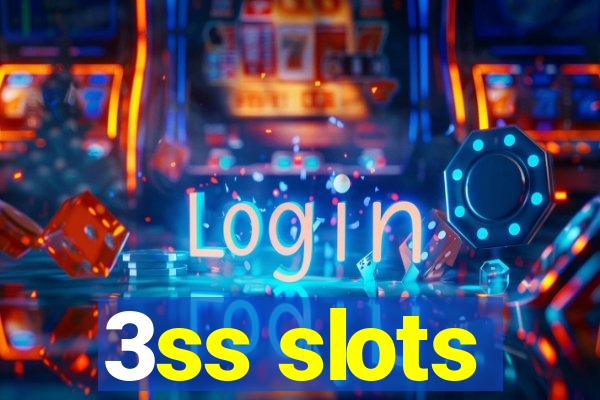 3ss slots