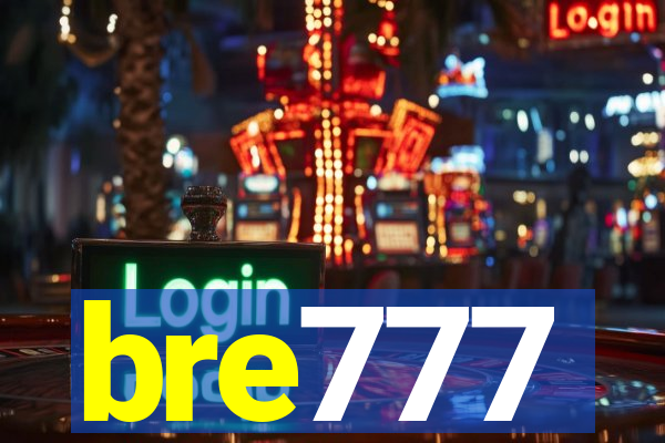 bre777