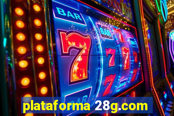plataforma 28g.com