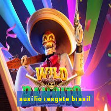 auxílio resgate brasil