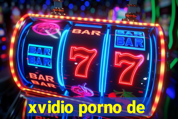 xvidio porno de