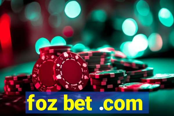 foz bet .com