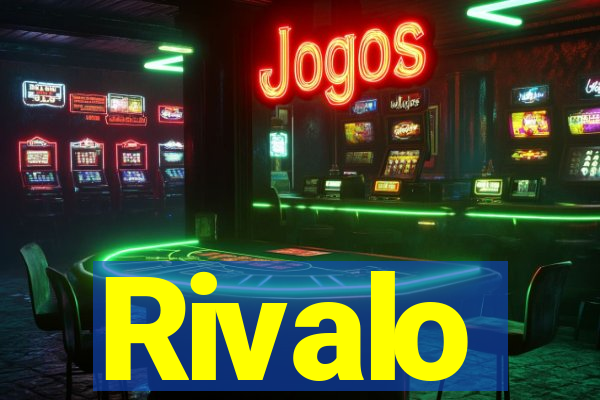 Rivalo