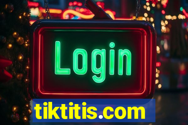 tiktitis.com