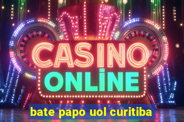 bate papo uol curitiba