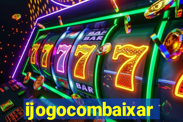 ijogocombaixar