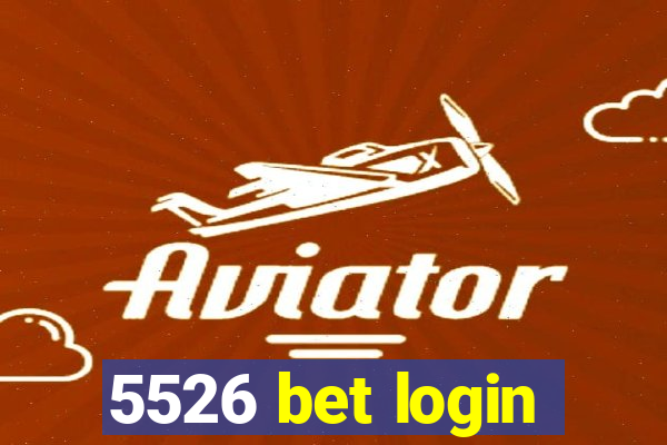 5526 bet login