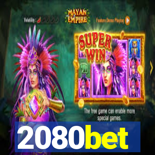 2080bet