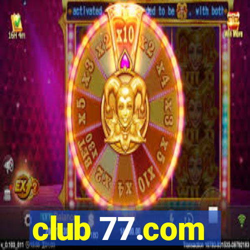club 77.com