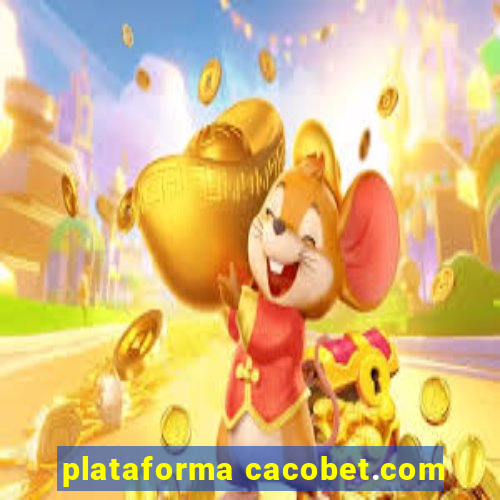 plataforma cacobet.com