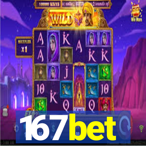 167bet