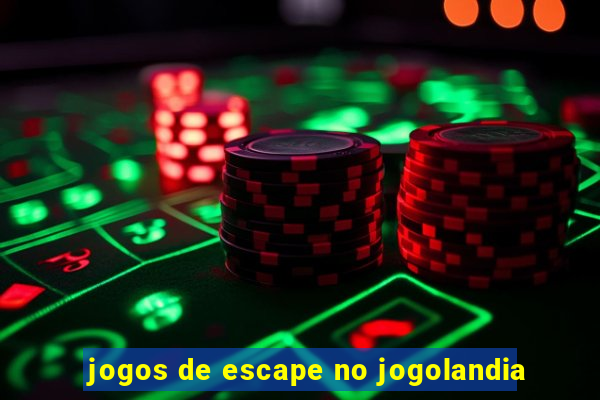 jogos de escape no jogolandia