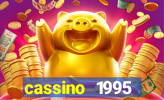 cassino 1995 dublado online